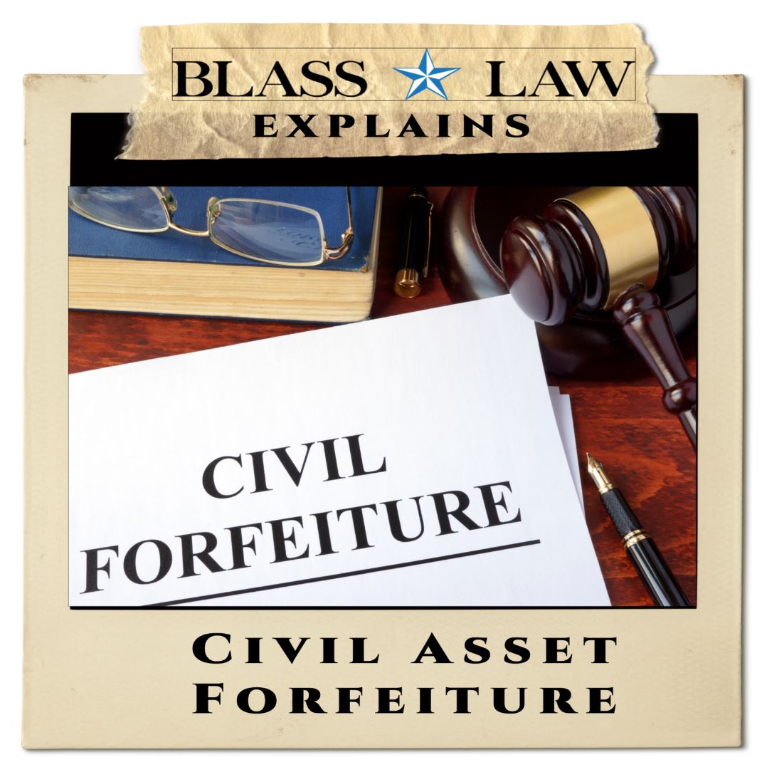 Asset Forfeiture Lawyer In Houston | Fighting For Your Future